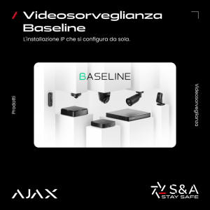 Videosorveglianza Ajax: l'installazione IP che si configura da sola
