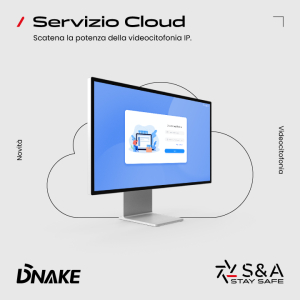 Servizio Cloud Dnake: Gestione remota, sempre e ovunque