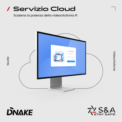Servizio Cloud Dnake: Gestione remota, sempre e ovunque