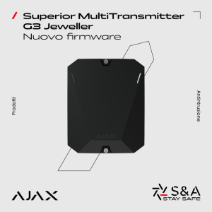 Ajax disponibile un nuovo firmware per Ajax Superior MultiTransmitter G3 Jeweller