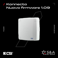 CSI Centrale antintrusione Konnecta: Nuova release Firmware 1.09
